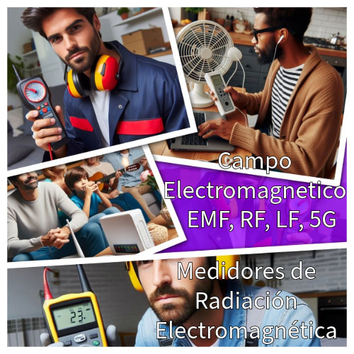 Detectores de radiacion Electromagnetica. Medidores de Campo Electromagnetico EMF,RF,LF,5G.